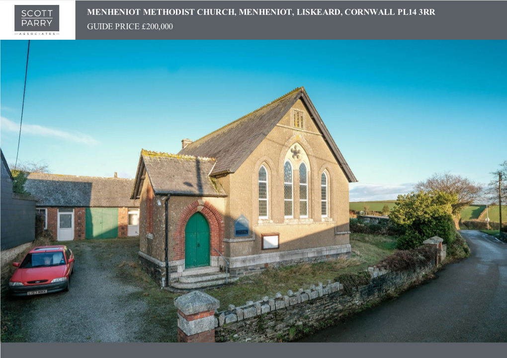 Menheniot Methodist Church, Menheniot, Liskeard, Cornwall Pl14 3Rr Guide Price £200,000