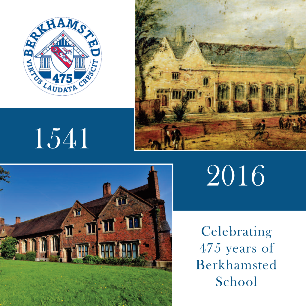 Celebrating 475 Years of Berkhamsted School an Early 19Th Century View of the School Building