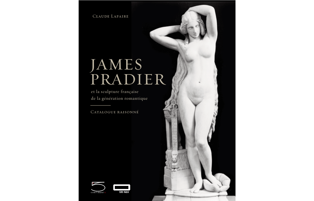 JAMES PRADIER Et La Sculpture Française De La Génération Romantique