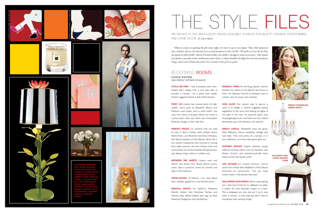 The Style Files PBI Speaks to the Area’S Most Knowledgeable Sources for Beauty, Fashion, Entertaining