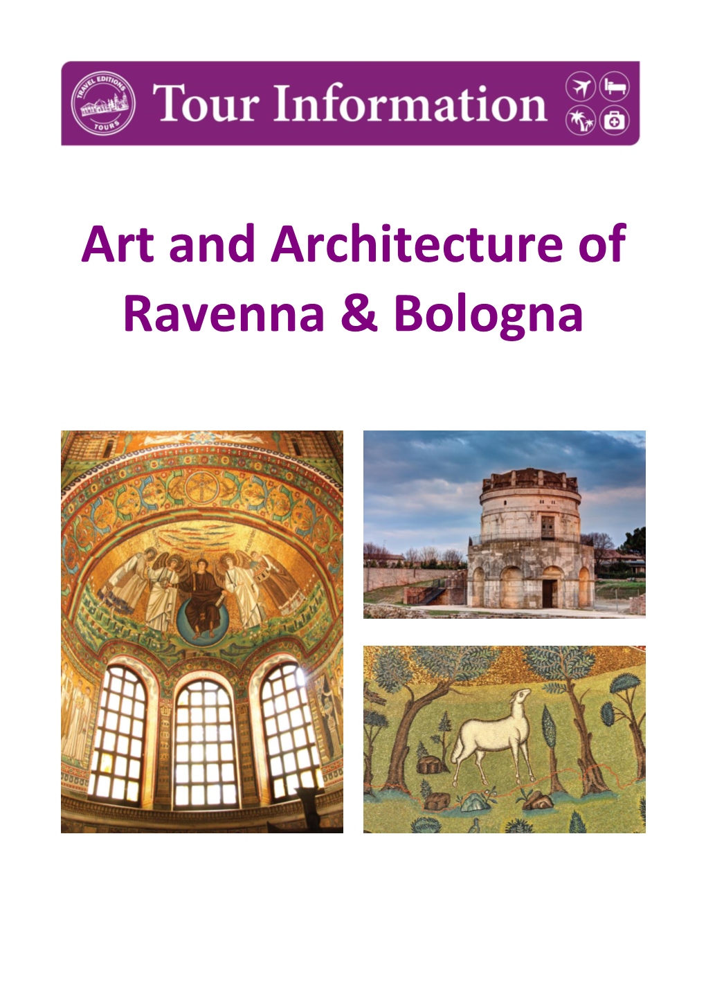 Art and Architecture of Ravenna & Bologna