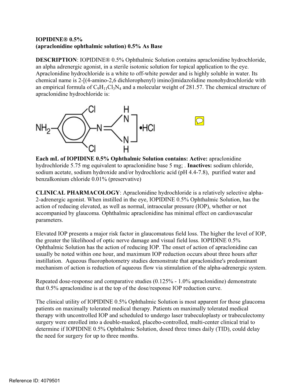 IOPIDINE® 0.5% (Apraclonidine Ophthalmic Solution) 0.5% As Base