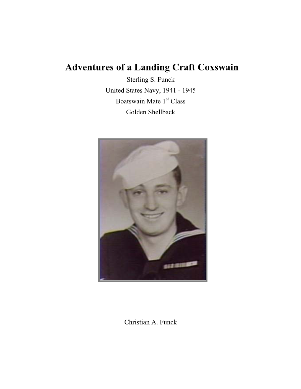 Adventures of a Landing Craft Coxswain Sterling S