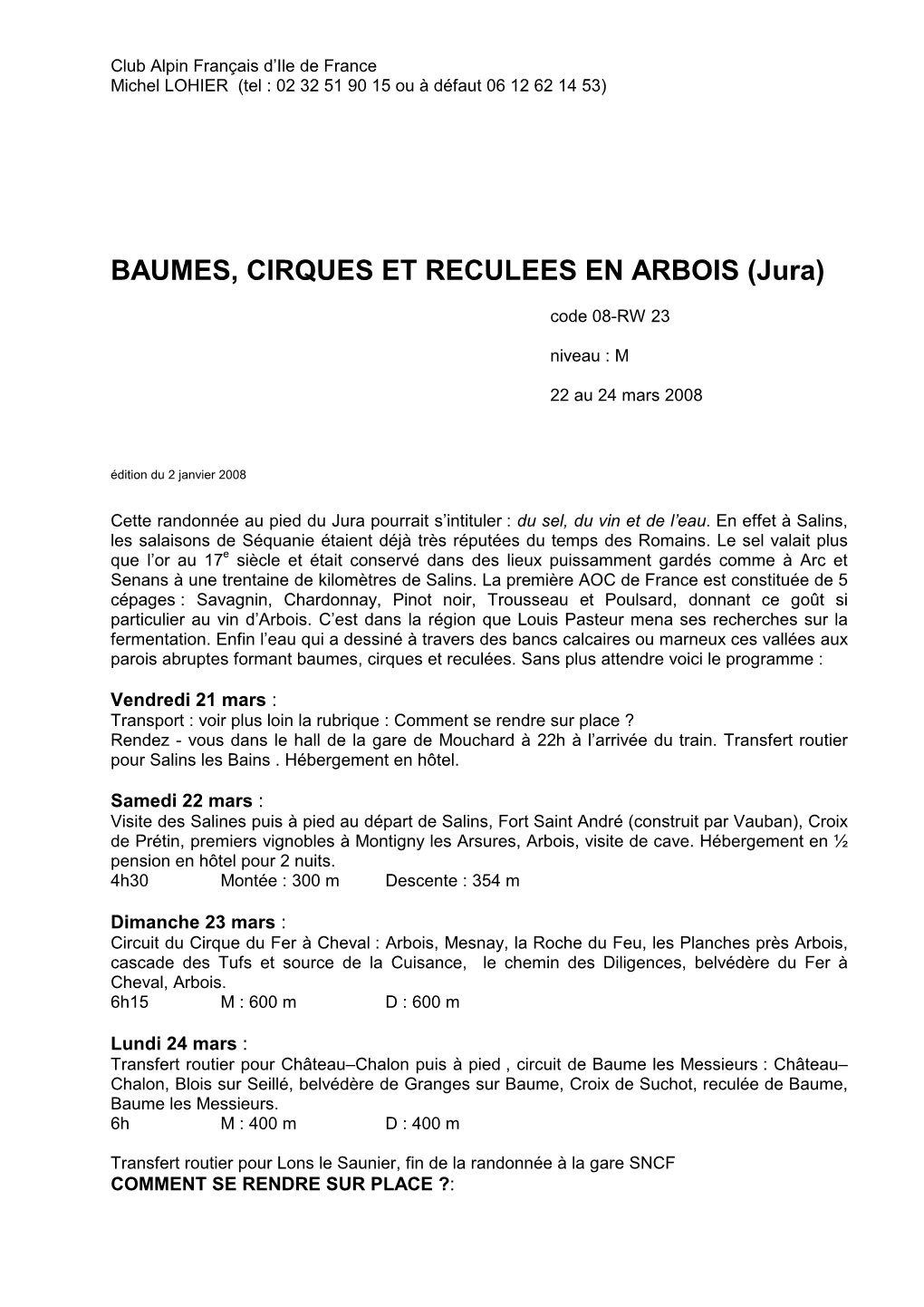 BAUMES, CIRQUES ET RECULEES EN ARBOIS (Jura)