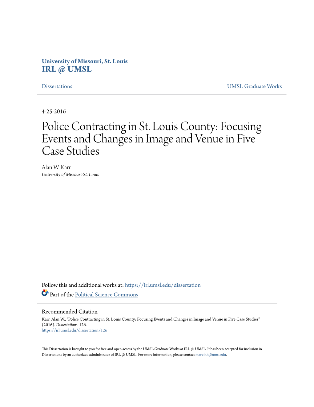 Police Contracting in St. Louis County: Focusing Events and Changes in Image and Venue in Five Case Studies Alan W