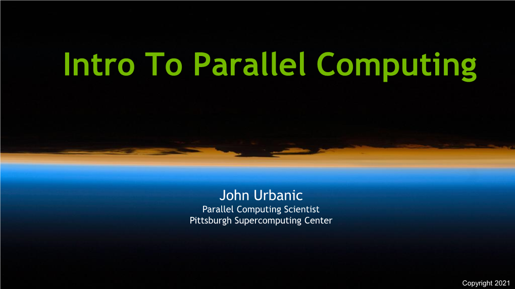 Intro to Parallel Computing