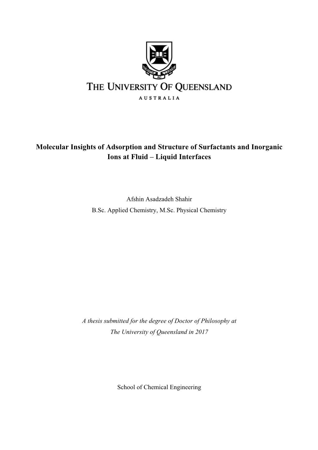 Molecular Insights of Adsorption and Structure of Surfactants and Inorganic Ions at Fluid – Liquid Interfaces