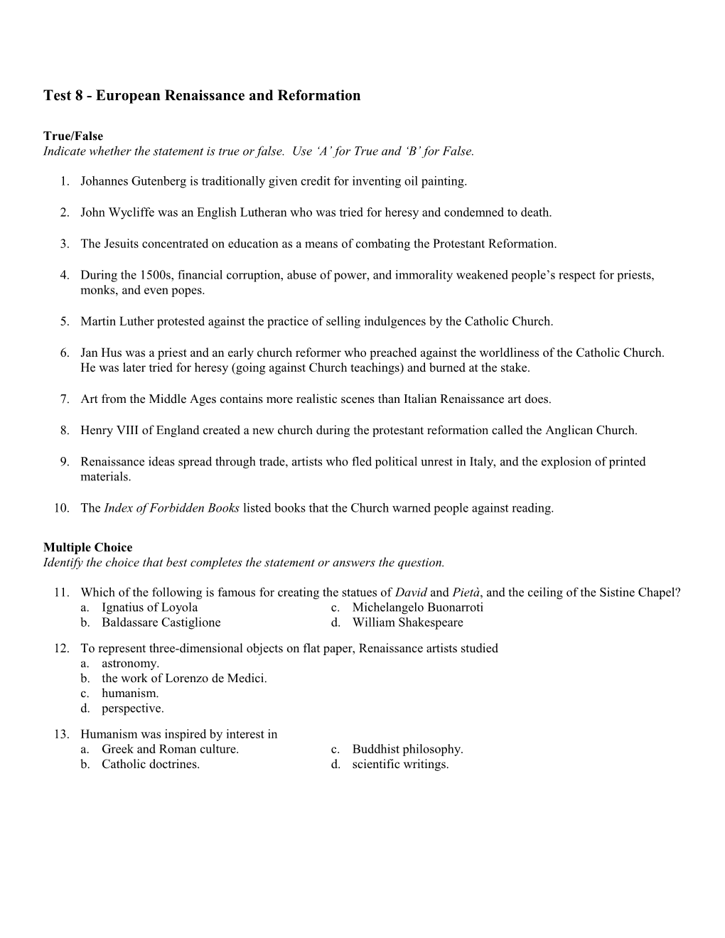 Test 8 - European Renaissance and Reformation