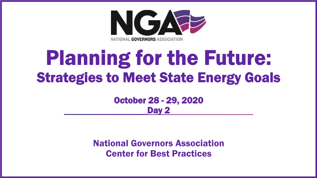 Planning for the Future: Strategies to Meet State Energy Goals October