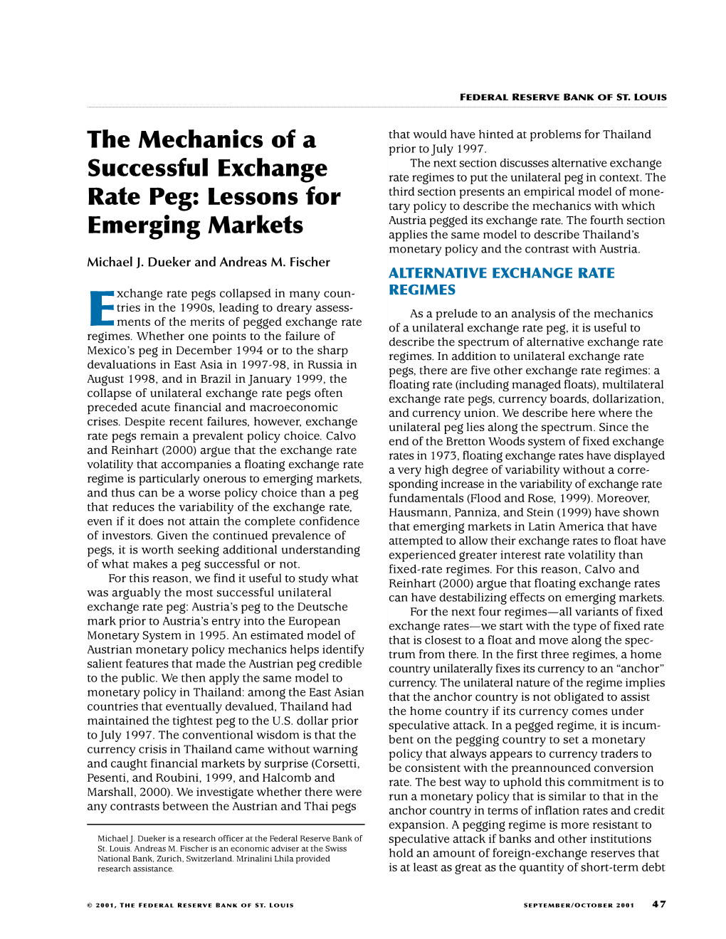 The Mechanics of a Successful Exchange Rate