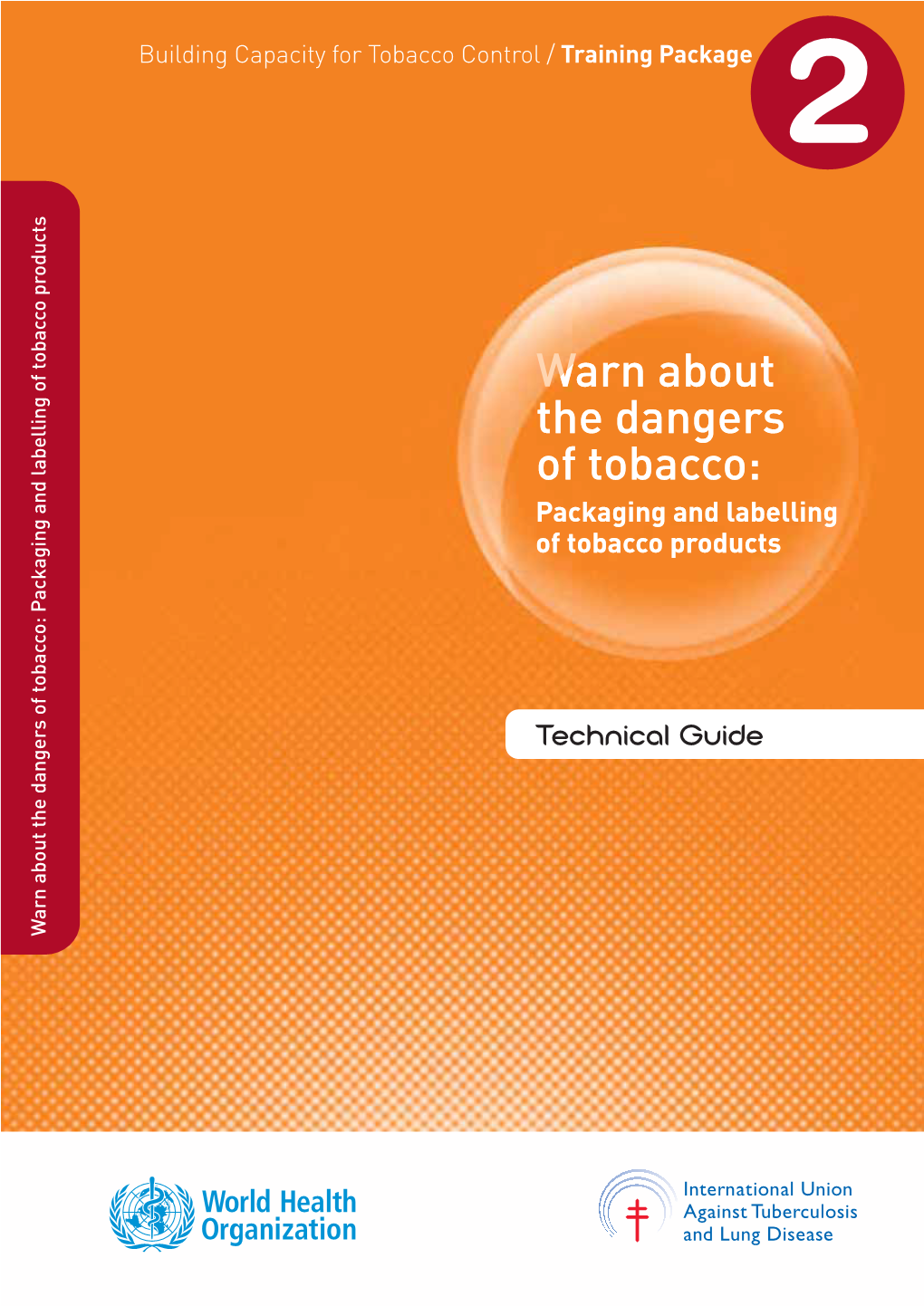 Warn About the Dangers of Tobacco