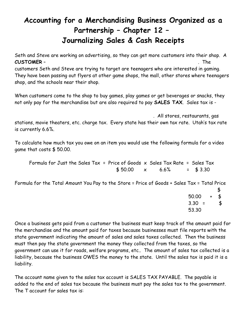 Accounting for a Merchandising Business Organized As a Partnership