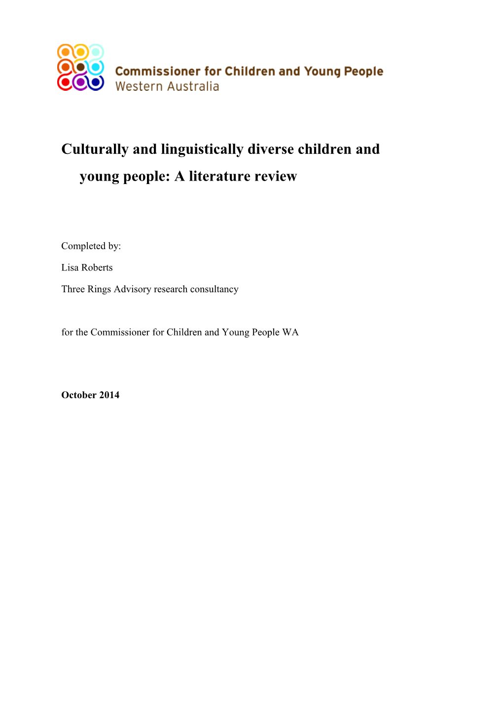 Culturally and Linguistically Diverse Children Andyoung People: a Literature Review