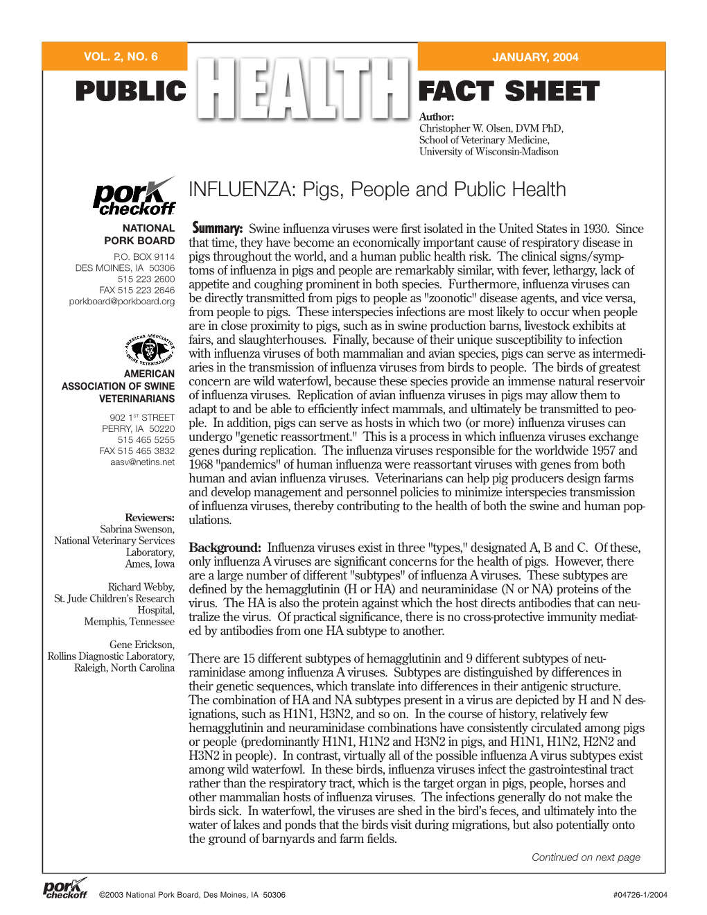 Swine Influenza Viruses Were First Isolated in the United States in 1930