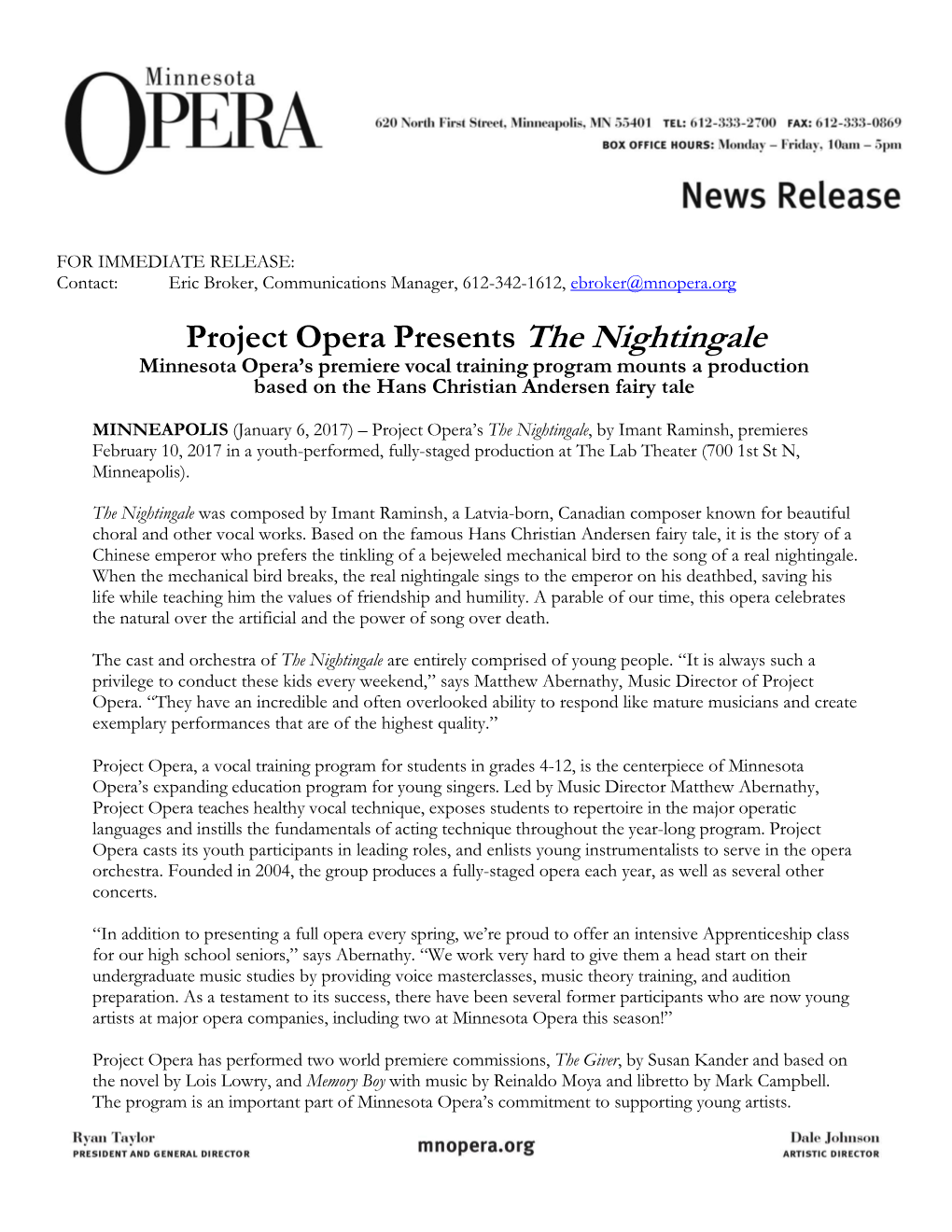 Project Opera Presents the Nightingale Minnesota Opera’S Premiere Vocal Training Program Mounts a Production Based on the Hans Christian Andersen Fairy Tale