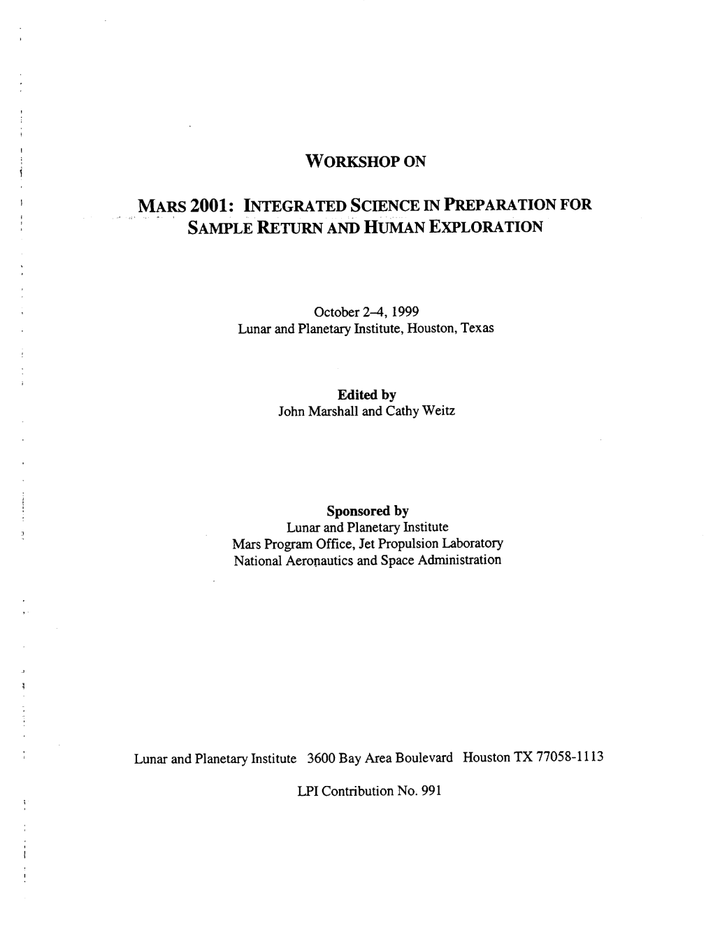 Mars 2001: Integrated Science in Preparation for