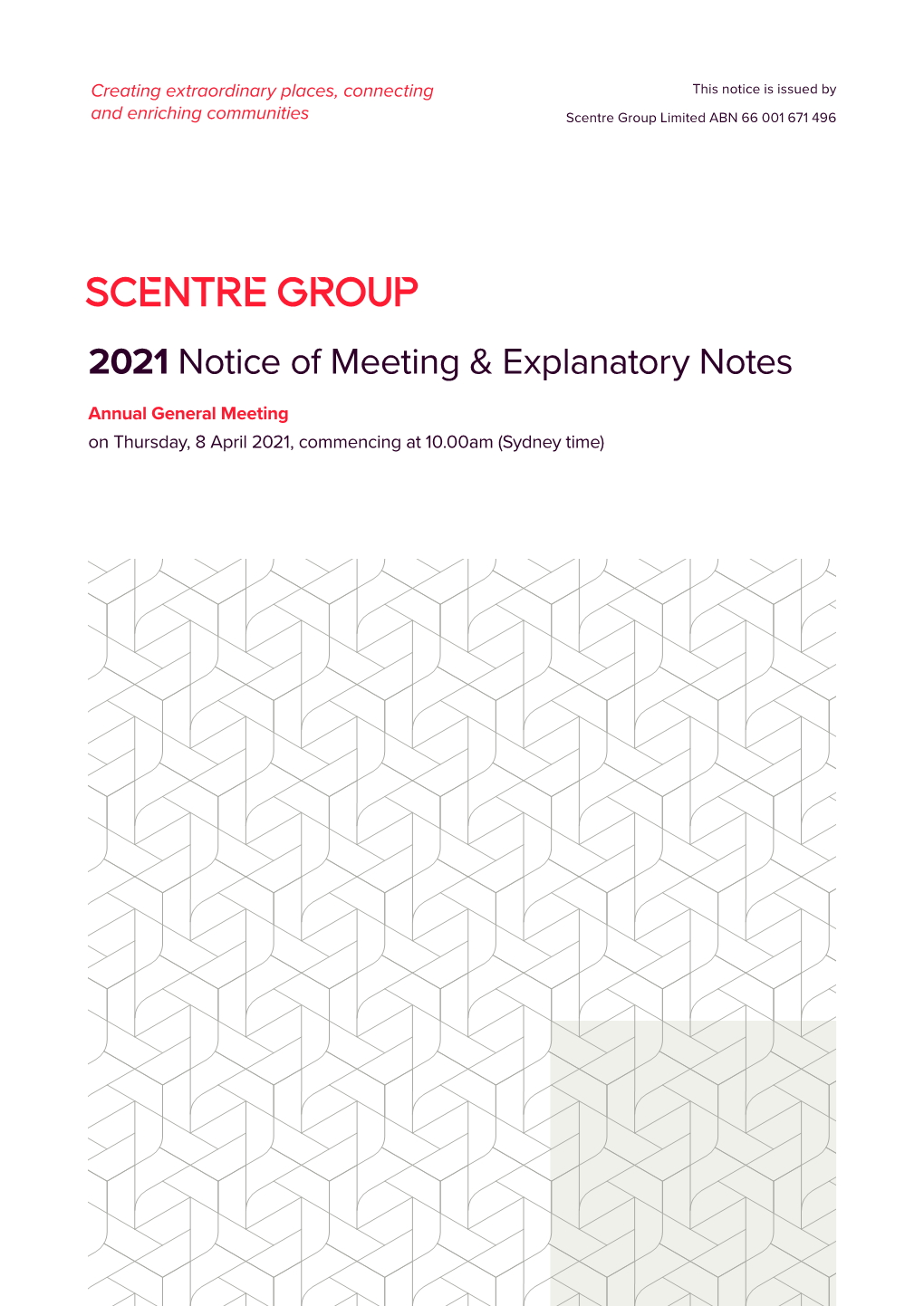 2021 Notice of Meeting & Explanatory Notes