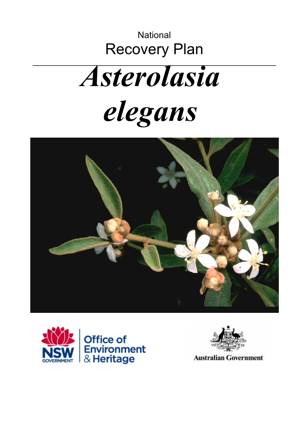 Recovery Plan for Asterolasia Elegans, Office of Environment and Heritage (NSW), Sydney