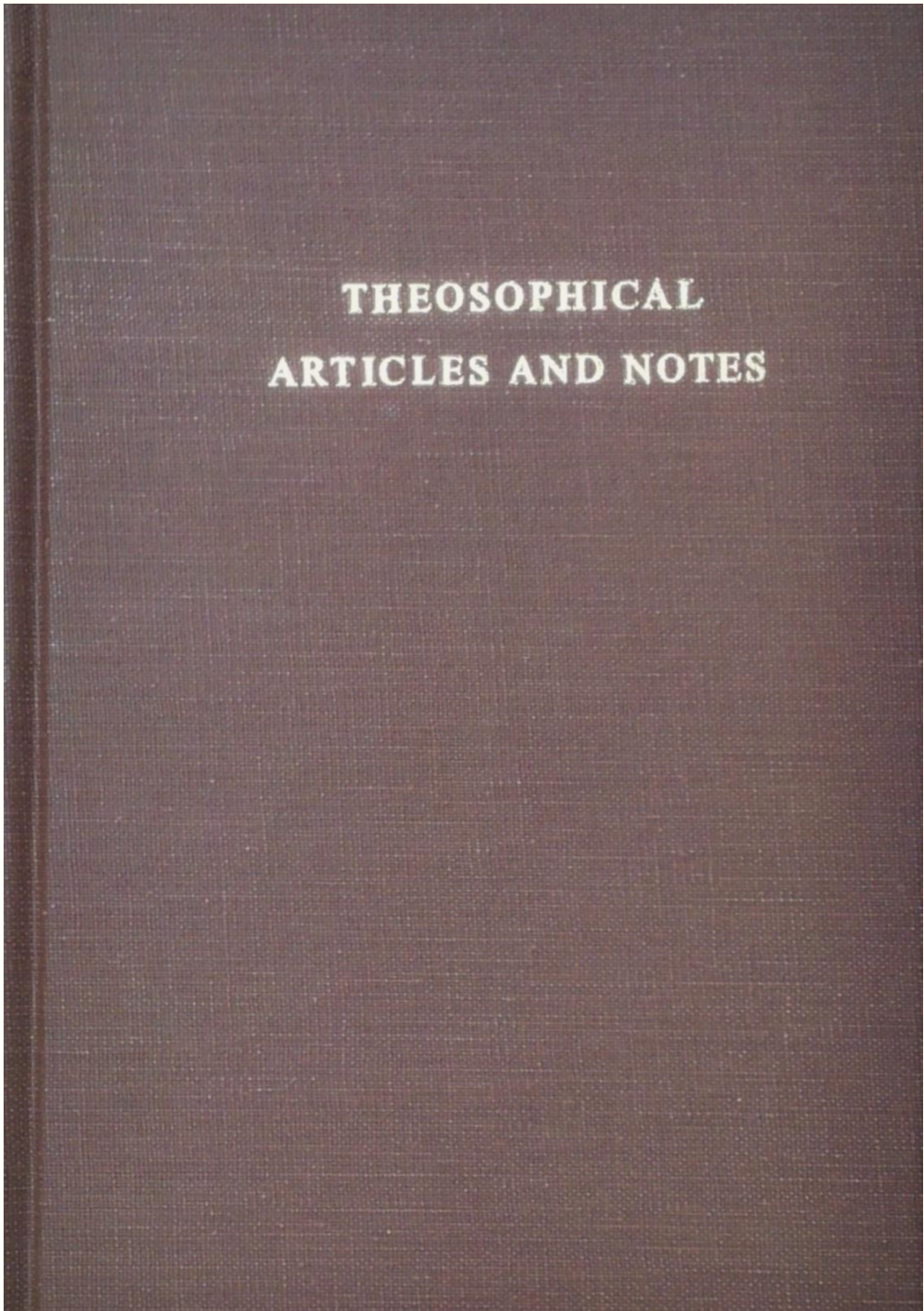 Theosophical Articles and Notes