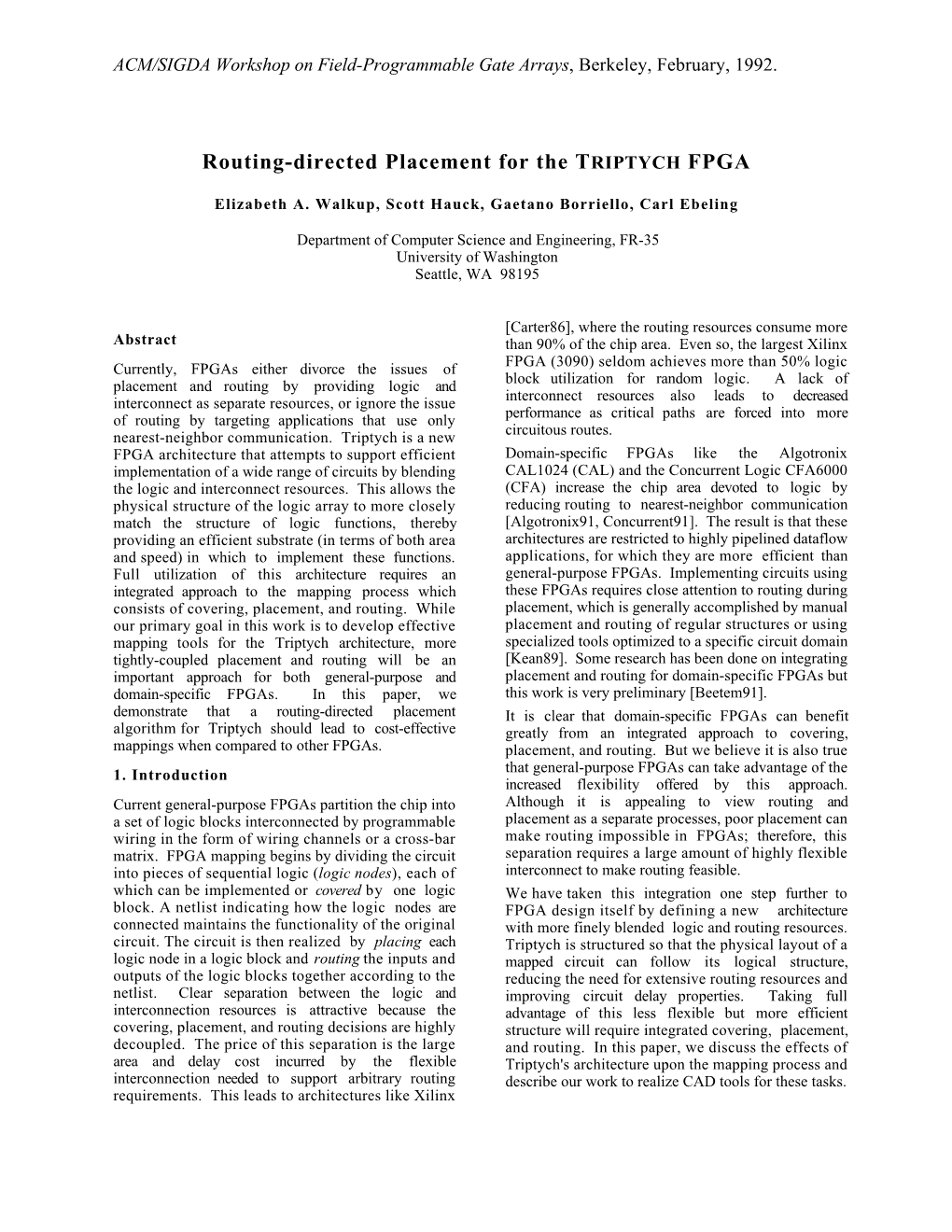 "Routing-Directed Placement for the Triptych FPGA" (PDF)
