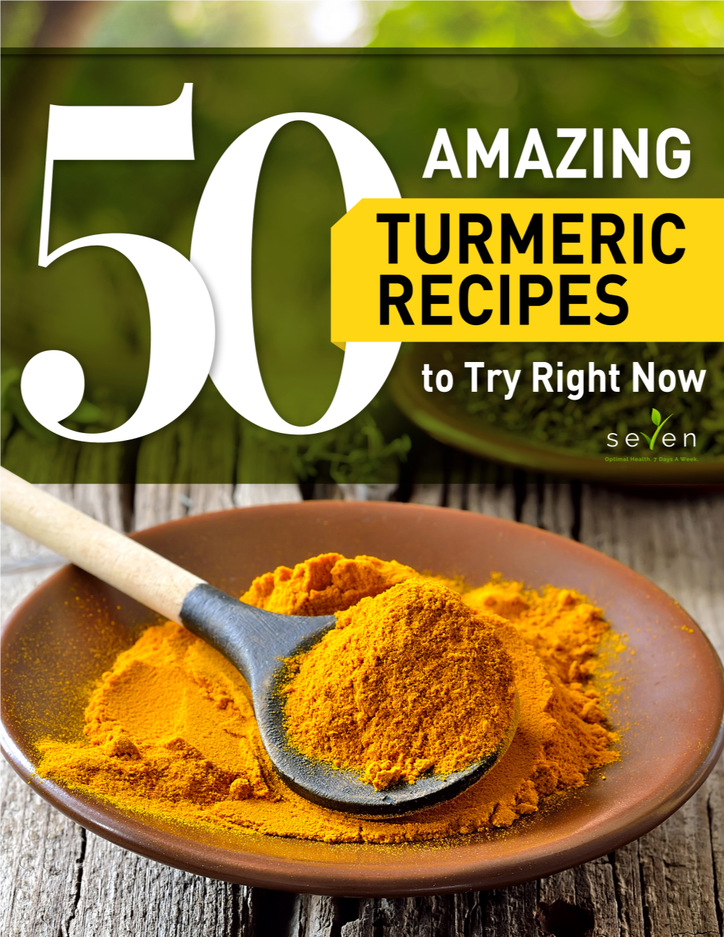50 Amazing Turmeric Recipes to Try Right Now