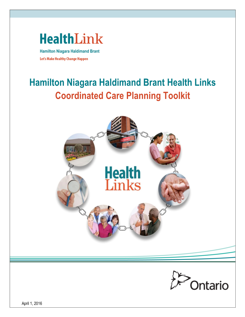 Hamilton Niagara Haldimand Brant Health Links Coordinated Care Planning Toolkit