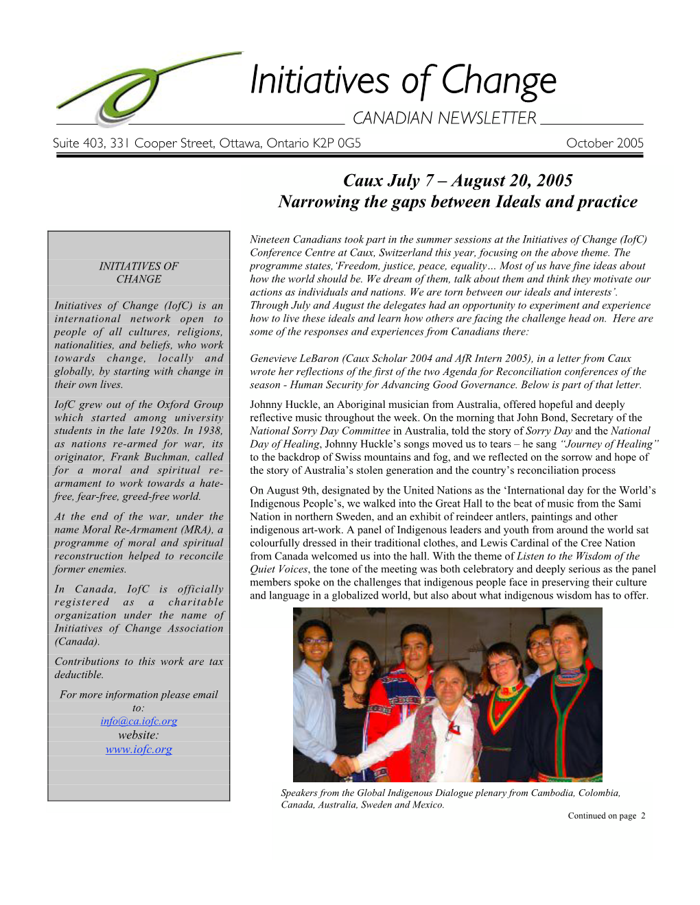 Initiatives of Change CANADIAN NEWSLETTER Suite 403, 331 Cooper Street, Ottawa, Ontario K2P 0G5 October 2005