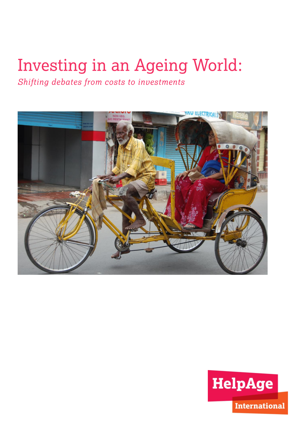 Investing in an Ageing World: Shifting Debates from Costs to Investments