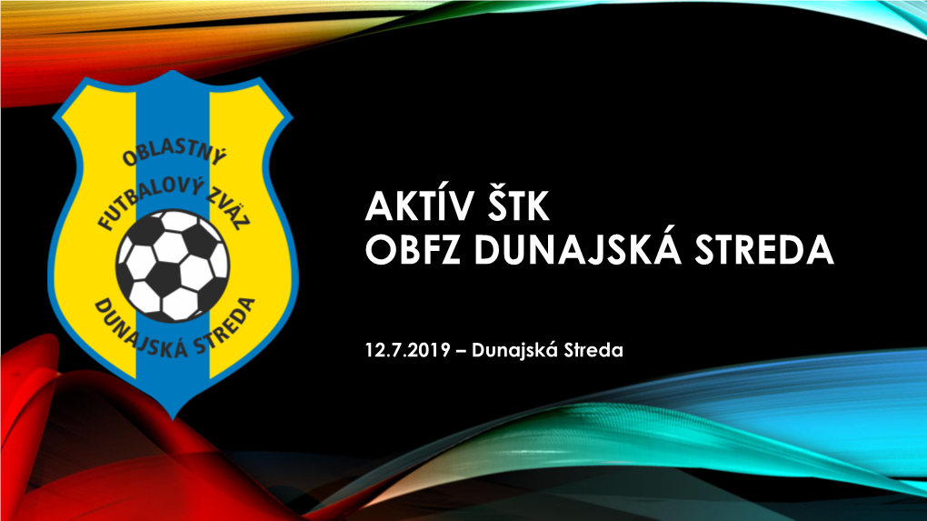 Aktív Štk Obfz Dunajská Streda