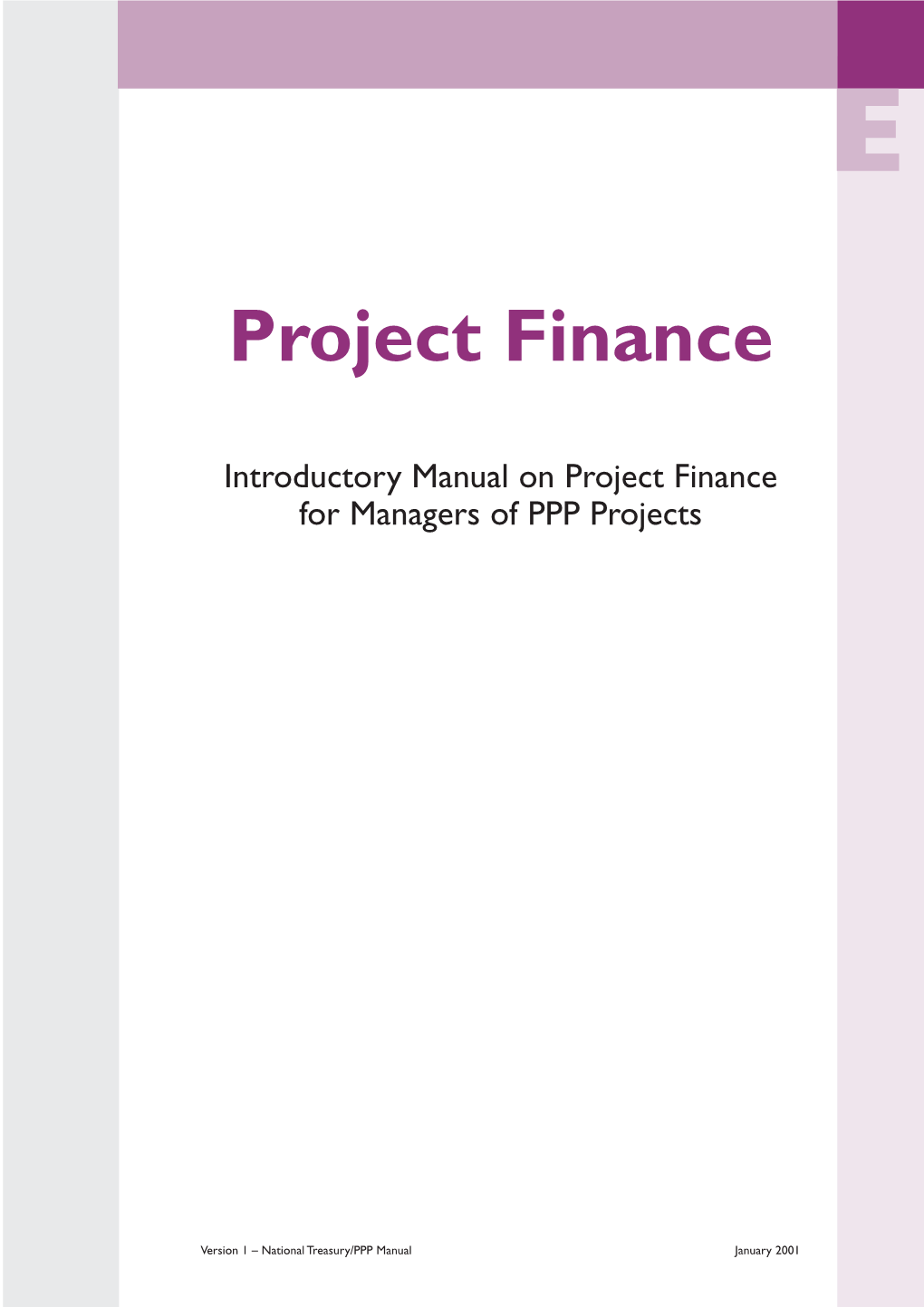 Introductory Manual on Project Finance for Managers of PPP Projects