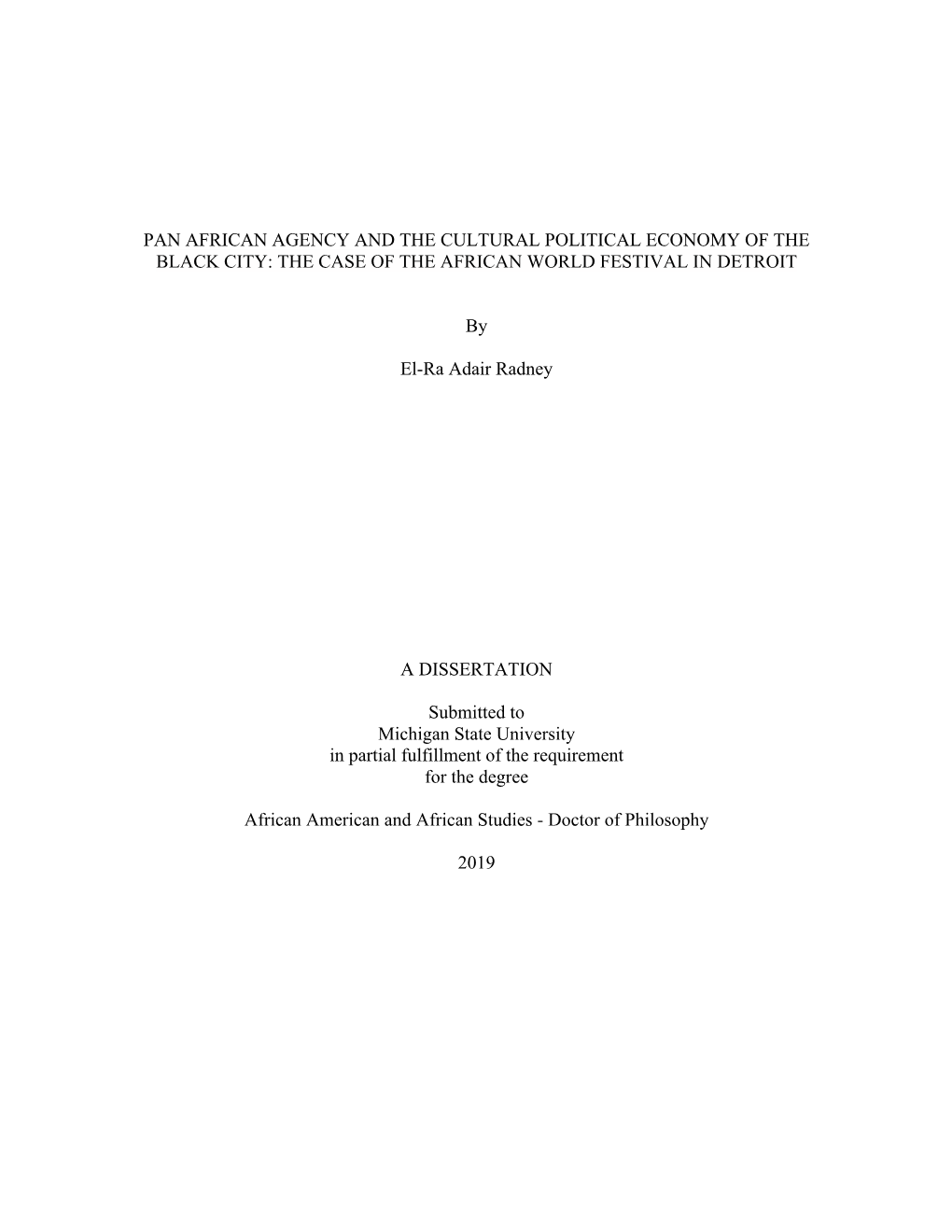 Pan African Agency and the Cultural Political Economy of the Black City: the Case of the African World Festival in Detroit