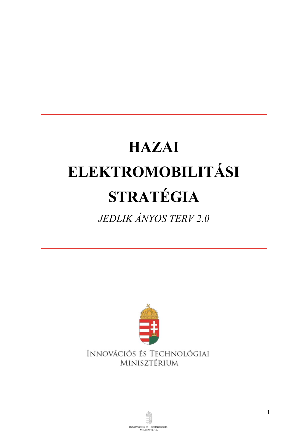 Hazai Elektromobilitási Stratégia Jedlik Ányos Terv 2.0