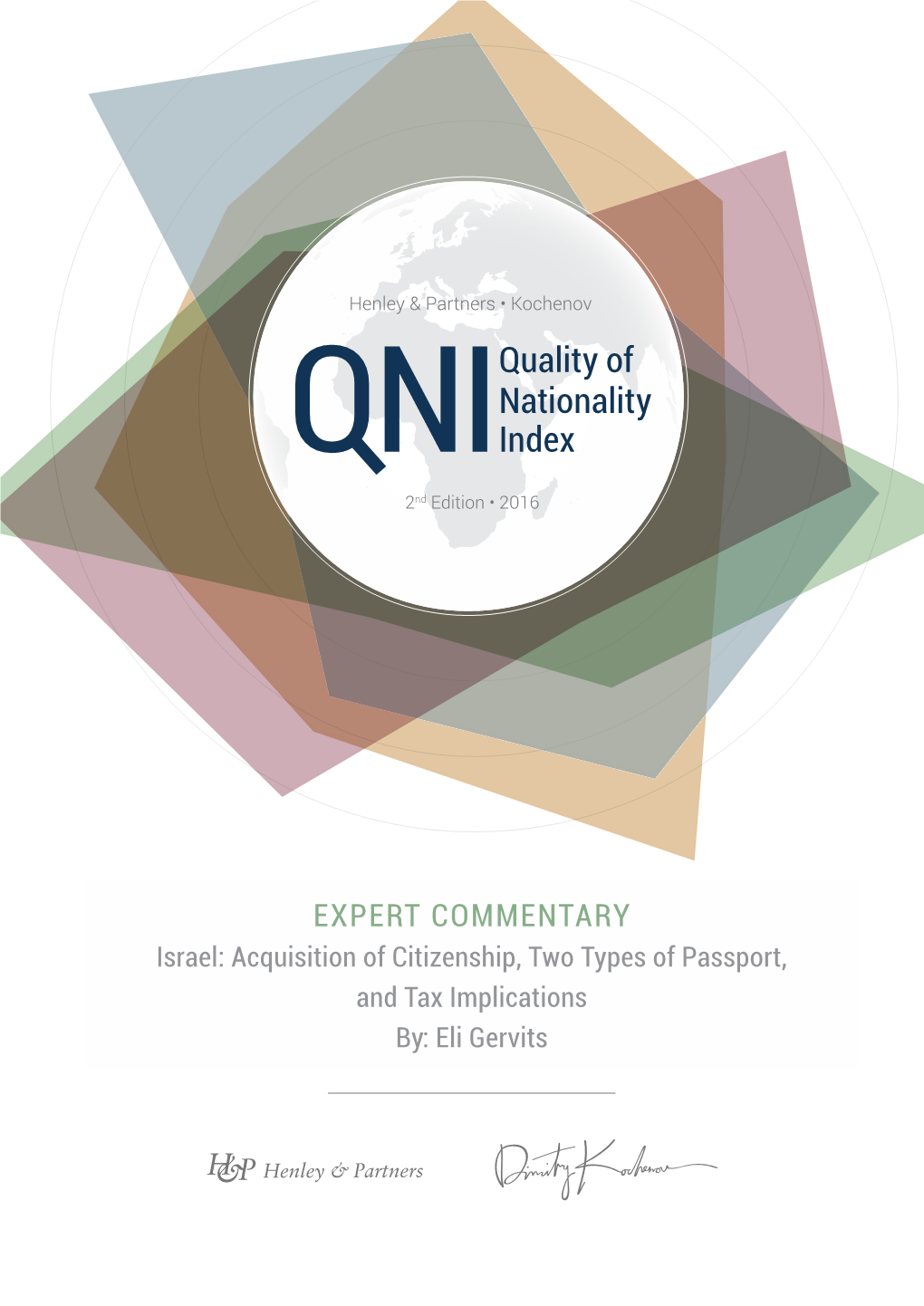 Israel: Acquisition of Citizenship, Two Types of Passport, and Tax