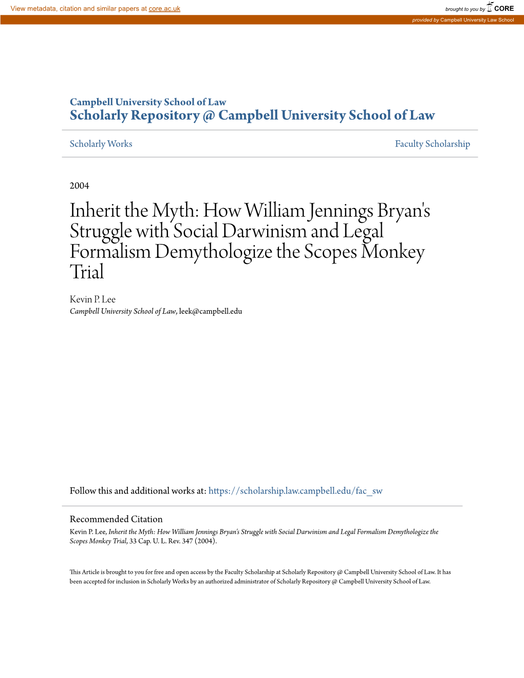 How William Jennings Bryan's Struggle with Social Darwinism and Legal Formalism Demythologize the Scopes Monkey Trial Kevin P