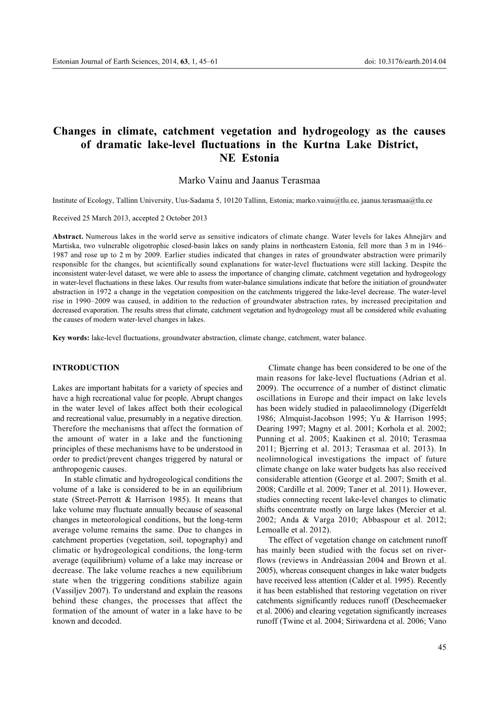 Changes in Climate, Catchment Vegetation and Hydrogeology As the Causes of Dramatic Lake-Level Fluctuations in the Kurtna Lake District, NE Estonia
