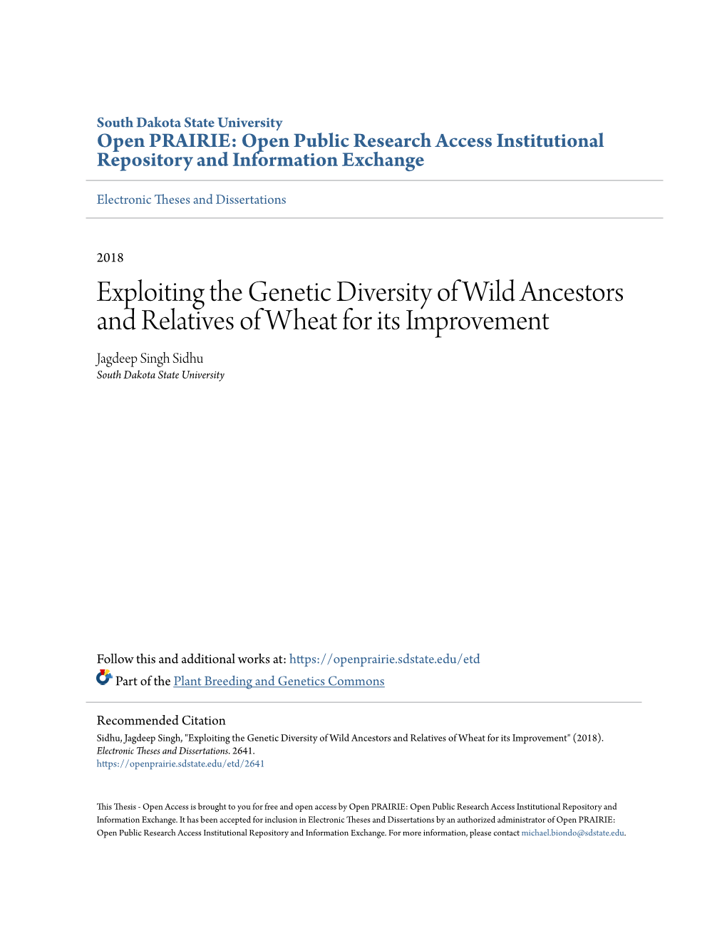 Exploiting the Genetic Diversity of Wild Ancestors and Relatives of Wheat for Its Improvement Jagdeep Singh Sidhu South Dakota State University