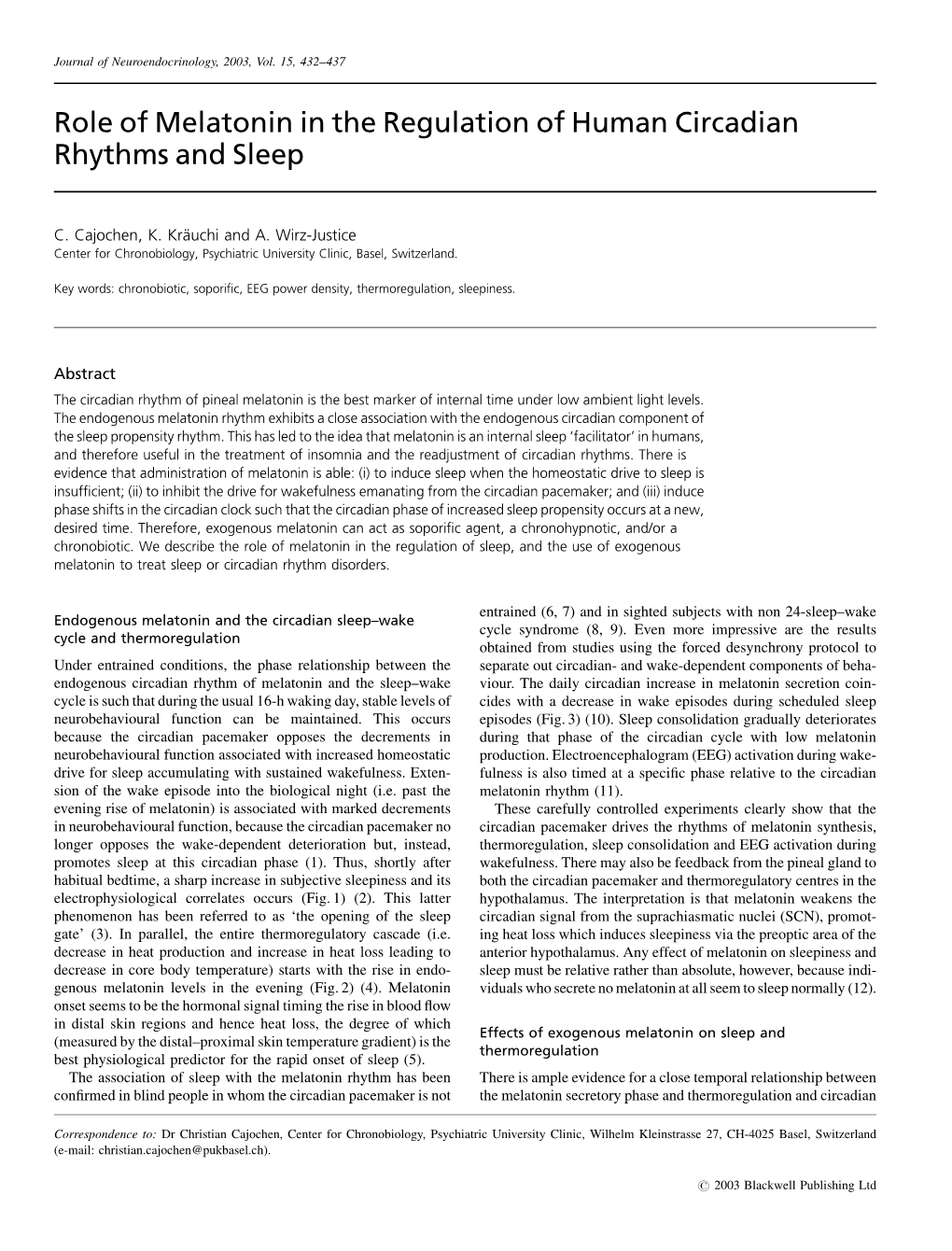 Role of Melatonin in the Regulation of Human Circadian Rhythms and Sleep