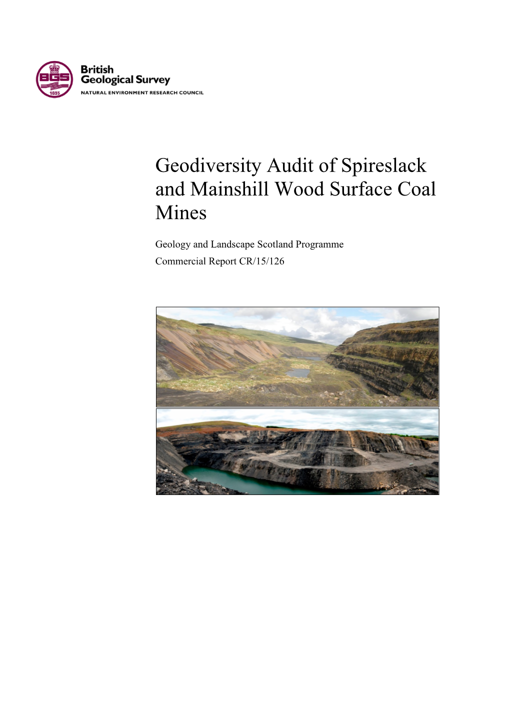 Geodiversity Audit of Spireslack and Mainshill Wood Surface Coal Mines