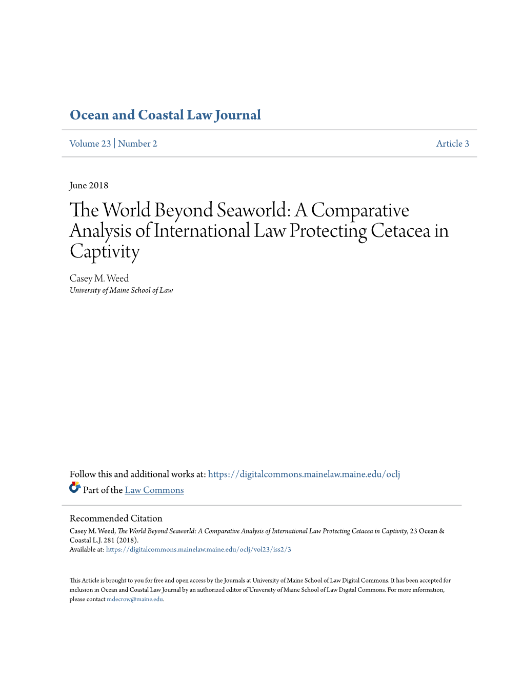The World Beyond Seaworld: a Comparative Analysis of International Law Protecting Cetacea in Captivity, 23 Ocean & Coastal L.J