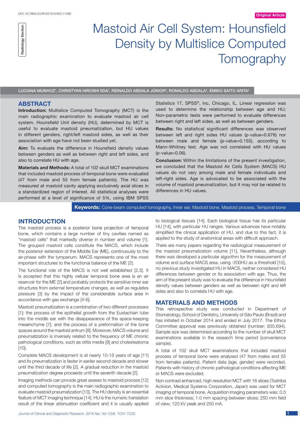 Mastoid Air Cell System: Hounsfield Case Series Density by Multislice Computed Radiology Section Tomography Short Communication