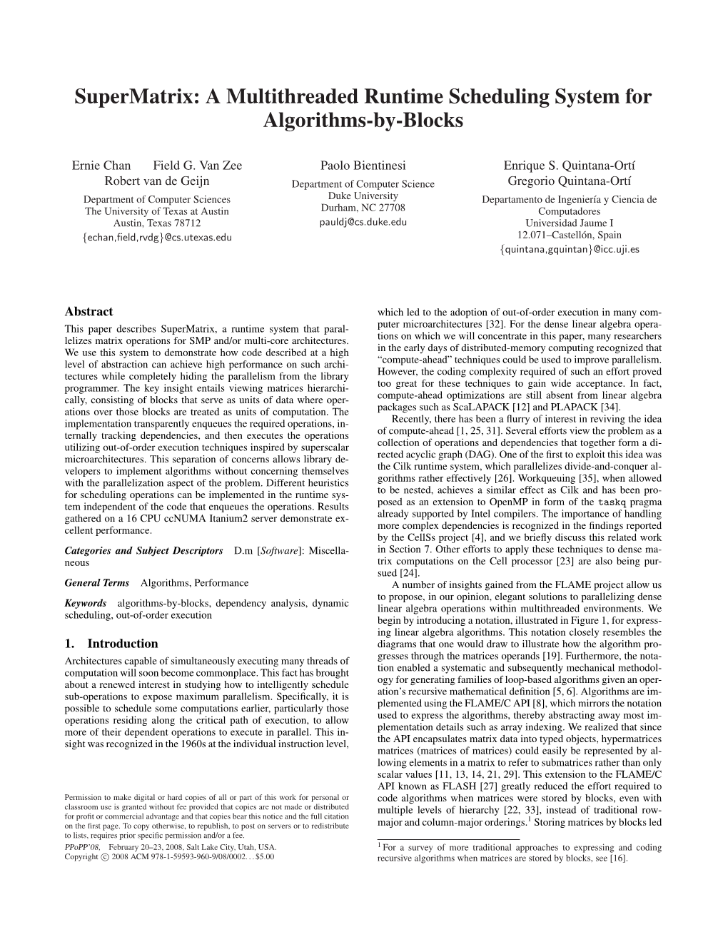 Supermatrix: a Multithreaded Runtime Scheduling System for Algorithms-By-Blocks