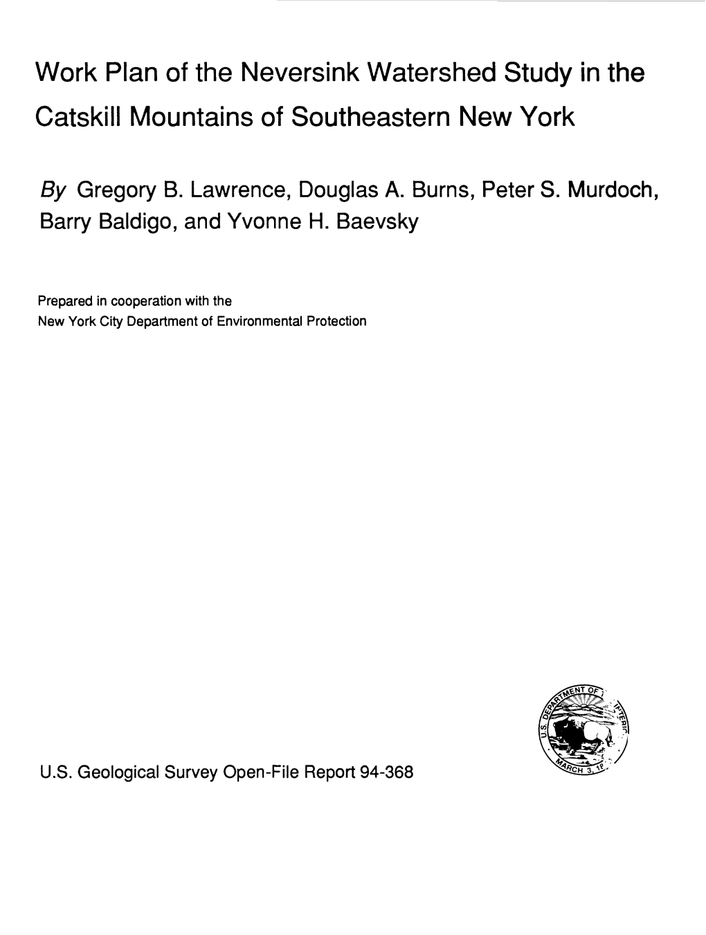 Work Plan of the Neversink Watershed Study in the Catskill Mountains of Southeastern New York