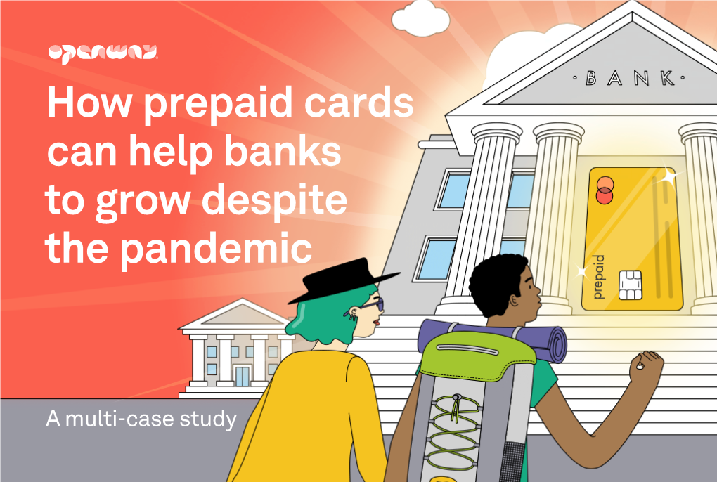 How Prepaid Cards Can Help Banks to Grow Despite the Pandemic