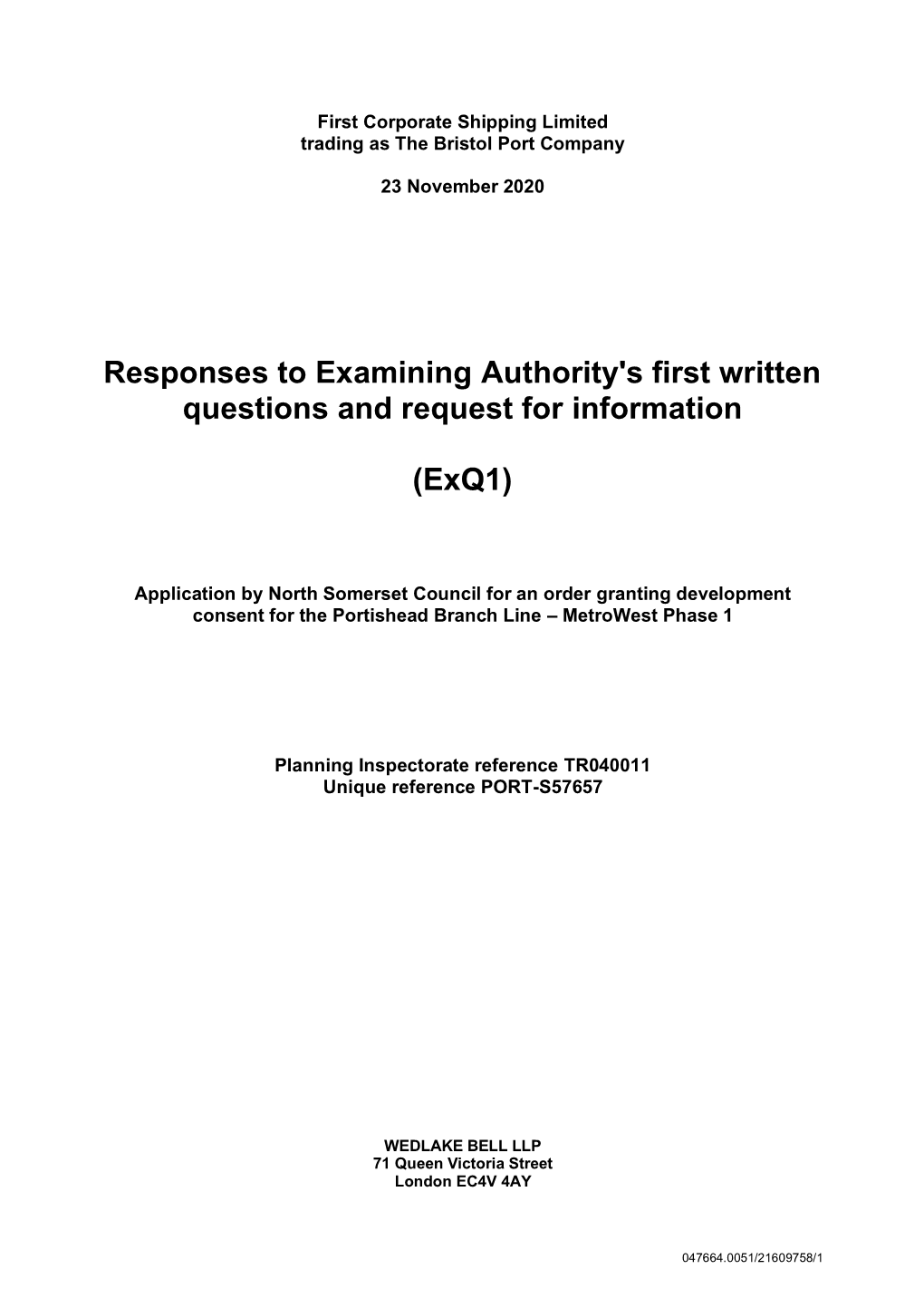 Responses to Examining Authority's First Written Questions and Request for Information