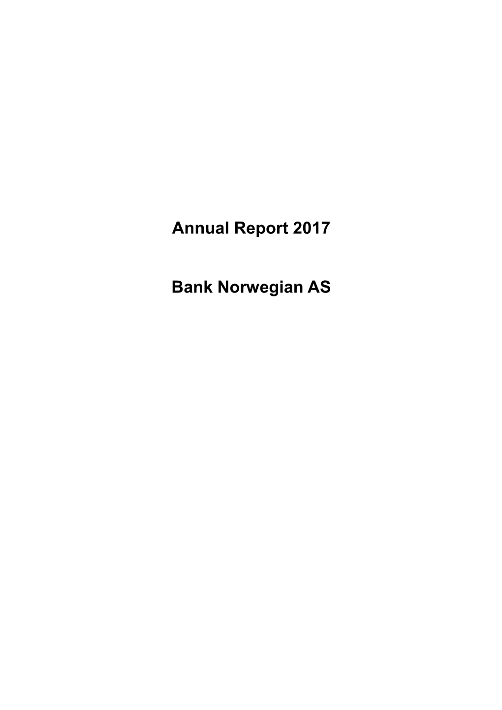 Annual Report 2017 Bank Norwegian AS