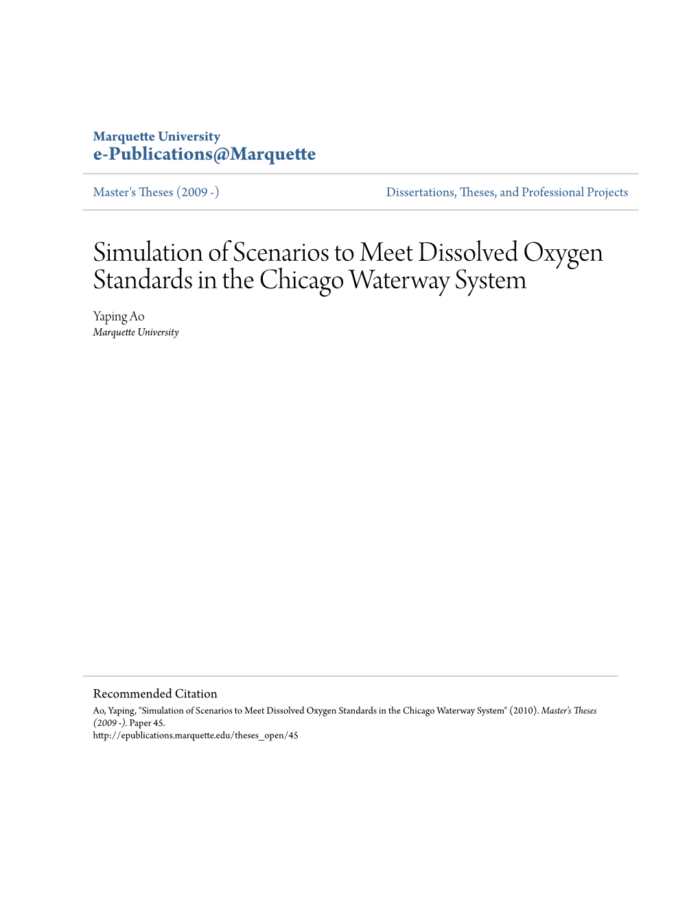 Simulation of Scenarios to Meet Dissolved Oxygen Standards in the Chicago Waterway System Yaping Ao Marquette University