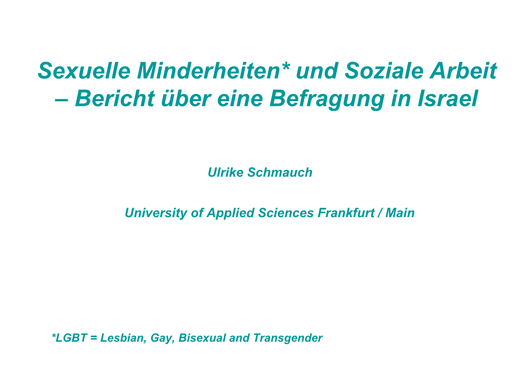 Sexuelle Minderheiten* Und Soziale Arbeit – Bericht Über Eine Befragung in Israel