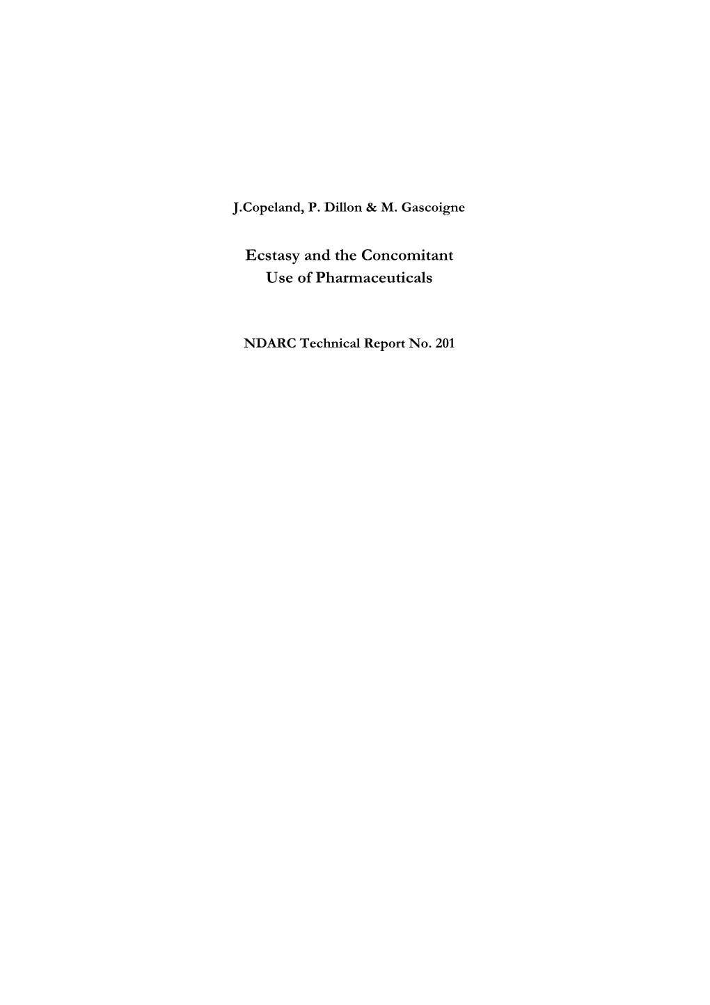 Ecstasy and the Concomitant Use of Pharmaceuticals