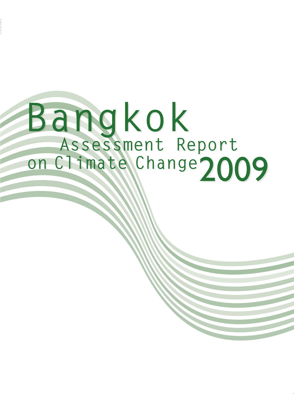 Assessment Report on Climate Change2009