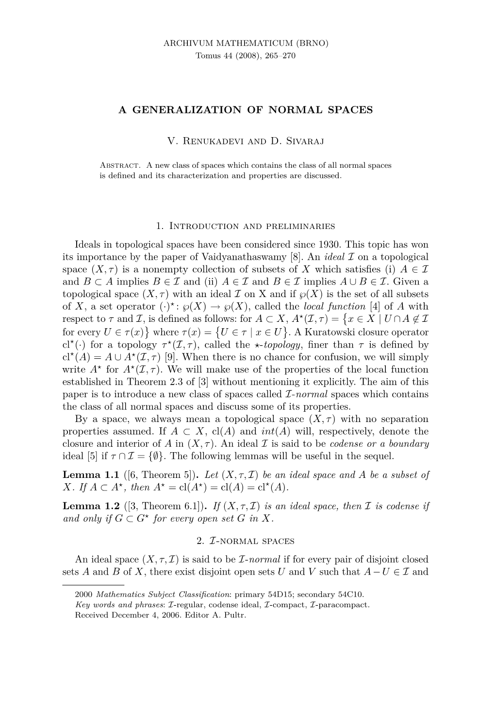 A Generalization of Normal Spaces